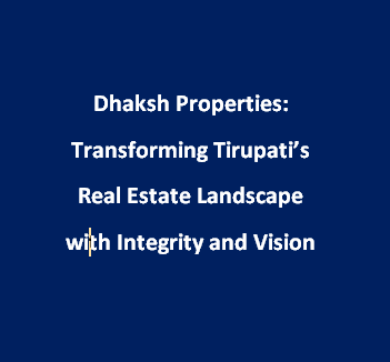 Empowering Smart Investments: The Dhaksh Properties Success Story Led by Praveen Manchu
